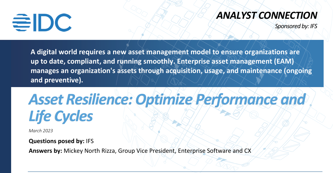 IDC专家：提升实物资产韧性——优化资产性能和生命周期